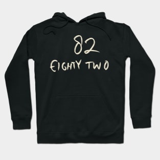 Hand Drawn Letter Number 82 Eighty Two Hoodie